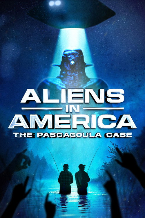 Poster Aliens in America: The Pascagoula Case