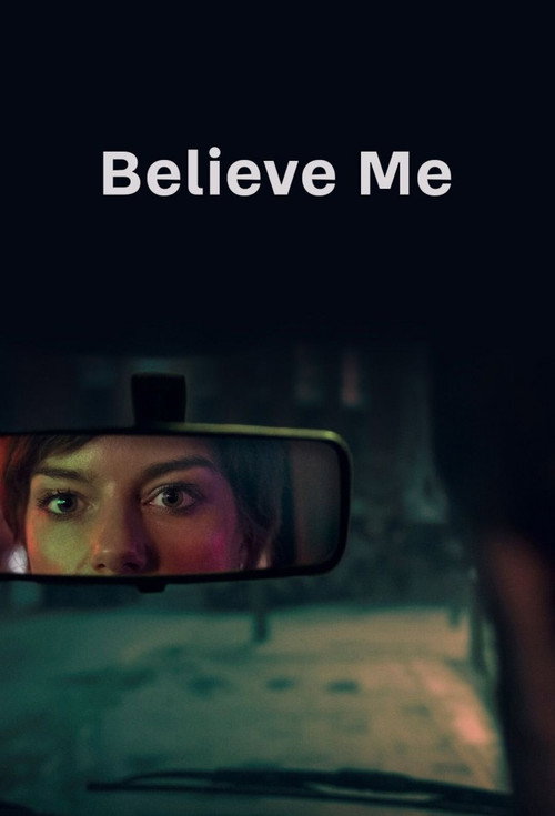 Poster Believe Me