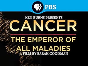 Poster Cancer: The Emperor of All Maladies